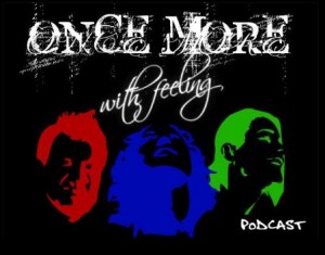 once more with feeling podcast